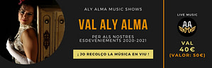 Val 40 per als nostres concerts - Aly Alma Music