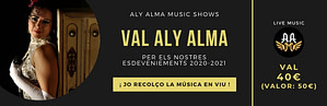 Val 40 per als nostres concerts - Aly Alma Music